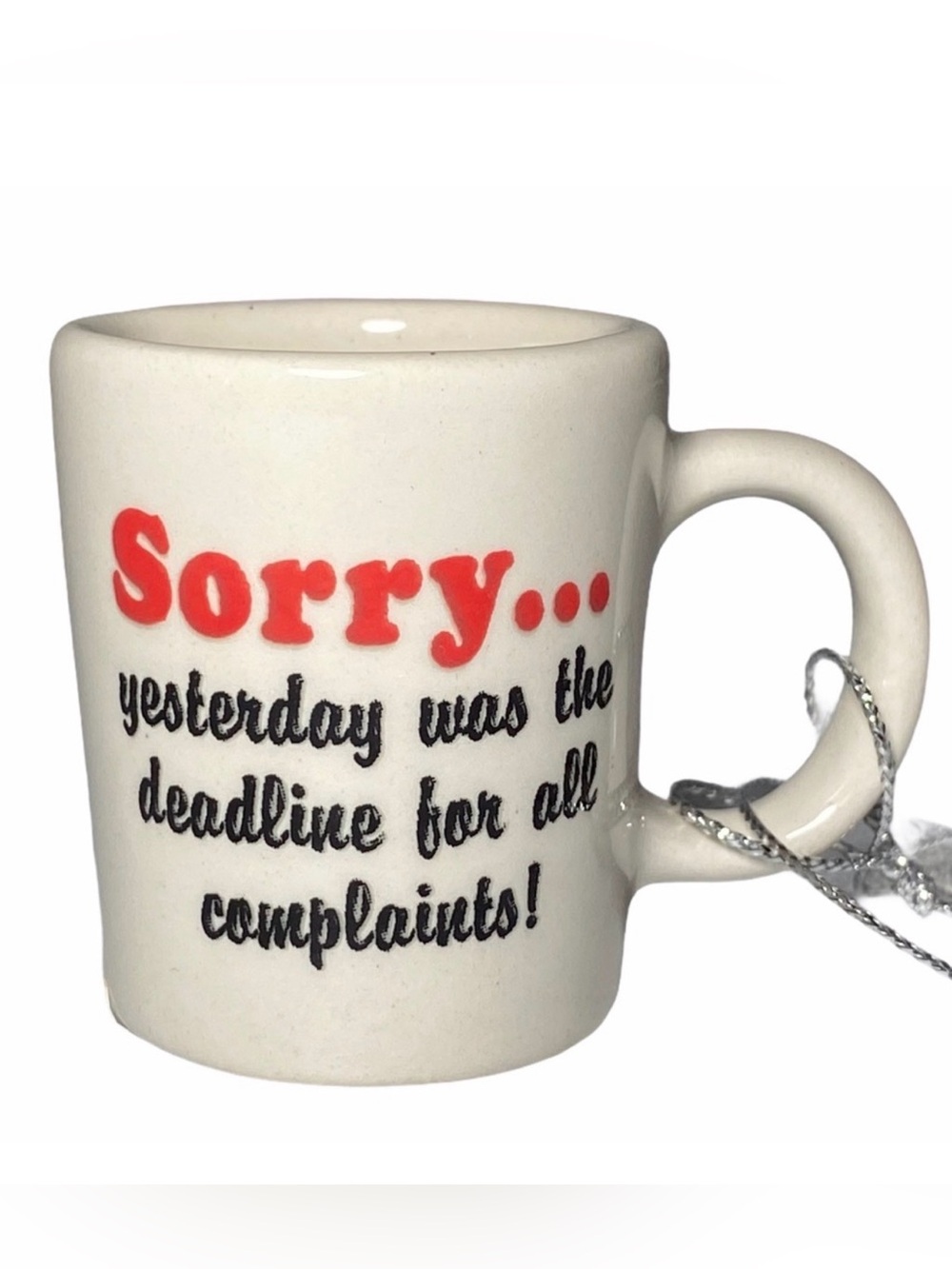 🎄 Ornament Coffee Mug “Sorry Yesterday was the